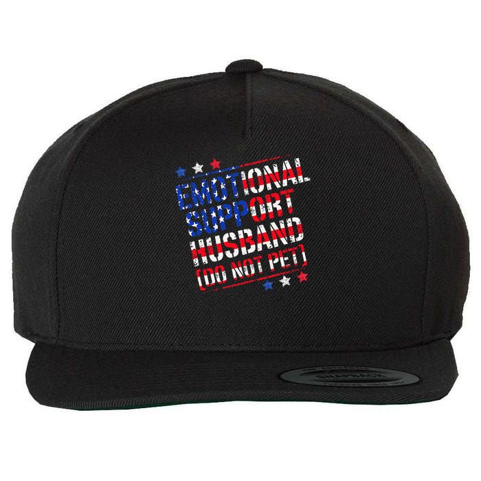 Emotional Support Husband Do Not Pet Funny Husband Wool Snapback Cap