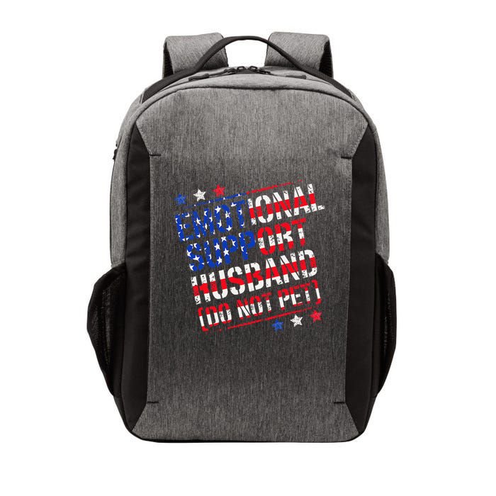 Emotional Support Husband Do Not Pet Funny Husband Vector Backpack
