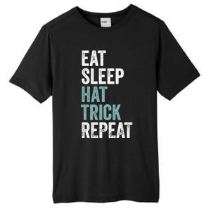 Eat Sleep Hat Trick Repeat Funny Soccer Hockey Funny Gift Tall Fusion ChromaSoft Performance T-Shirt