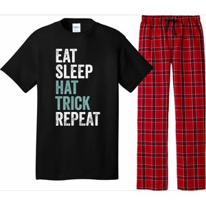 Eat Sleep Hat Trick Repeat Funny Soccer Hockey Funny Gift Pajama Set