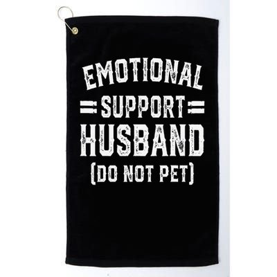 Emotional Support Husband Do Not Pet Golf Towel