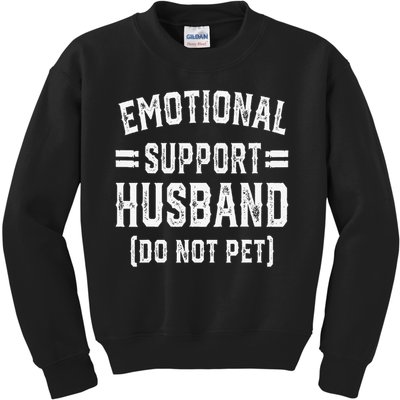 Emotional Support Husband Do Not Pet Kids Sweatshirt