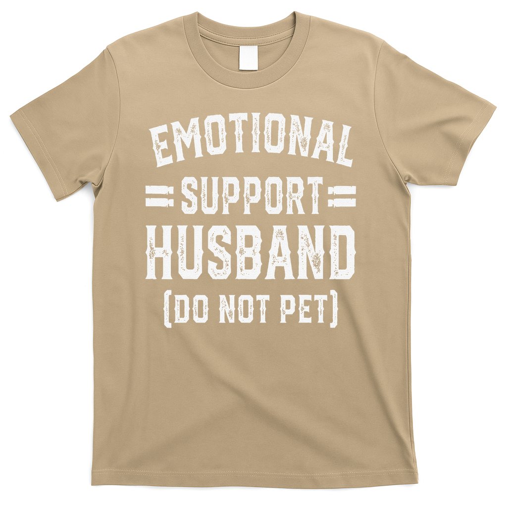 Emotional Support Husband Do Not Pet T-Shirt