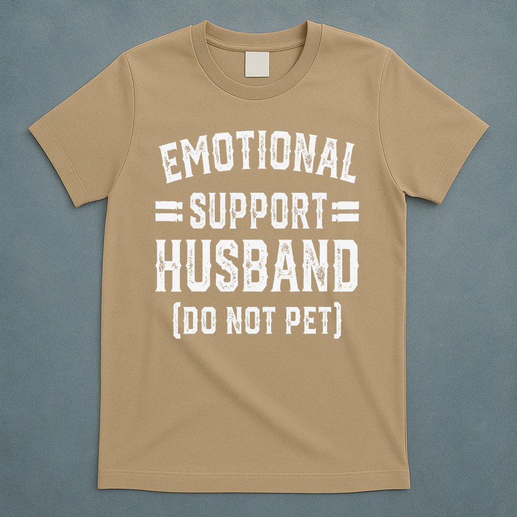 Emotional Support Husband Do Not Pet T-Shirt