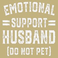 Emotional Support Husband Do Not Pet Magnet