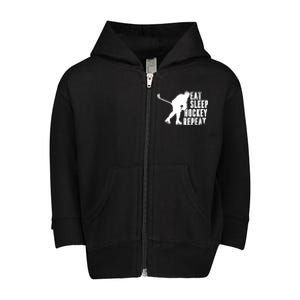 Eat Sleep Hockey Repeat Funny Ice Hockey Lover Gift Toddler Zip Fleece Hoodie