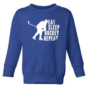 Eat Sleep Hockey Repeat Funny Ice Hockey Lover Gift Toddler Sweatshirt