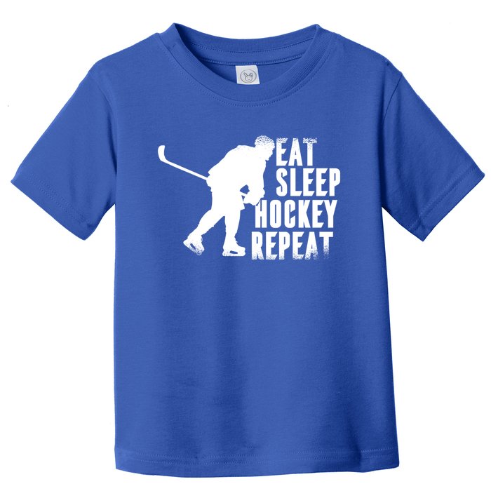 Eat Sleep Hockey Repeat Funny Ice Hockey Lover Gift Toddler T-Shirt