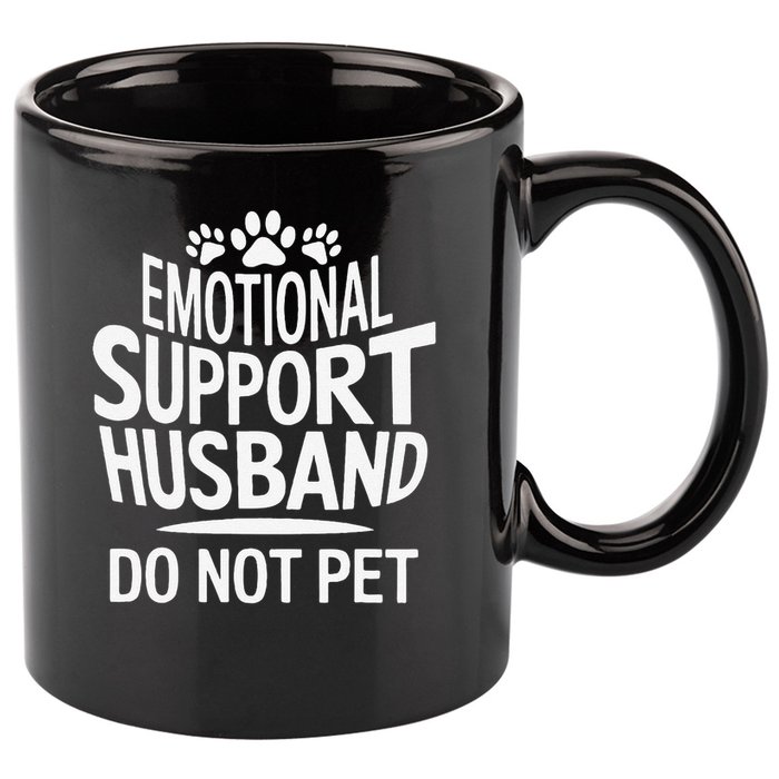Emotional Support Husband Do Not Pet Funny Marriage Quote 11oz C Handle Ceramic Mug