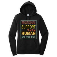 Emotional Support Human Pet Dog Owners Not Women's Pullover Hoodie