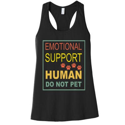 Emotional Support Human Pet Dog Owners Not Women's Racerback Tank