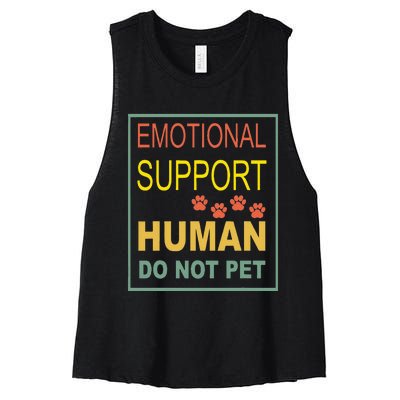 Emotional Support Human Pet Dog Owners Not Women's Racerback Cropped Tank