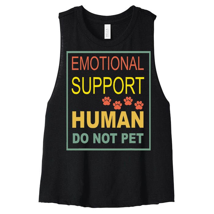 Emotional Support Human Pet Dog Owners Not Women's Racerback Cropped Tank