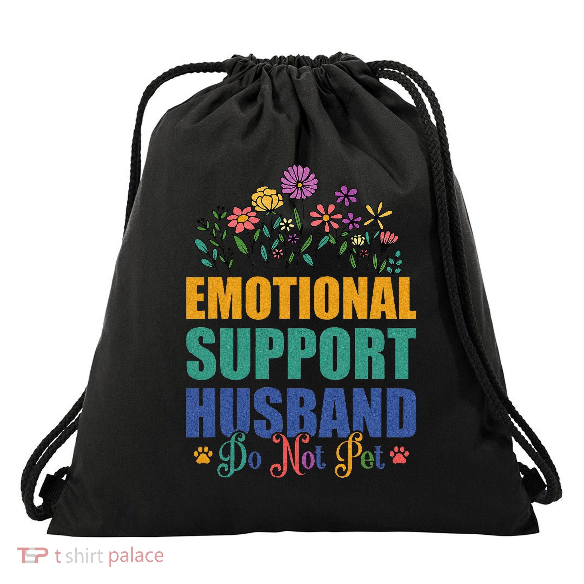 Emotional Support Husband Do Not Pet - Funny Husband Floral Drawstring Bag