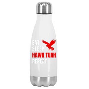 Eat Sleep Hawk Tush Repeat Funny Viral Election Parody Stainless Steel Insulated Water Bottle