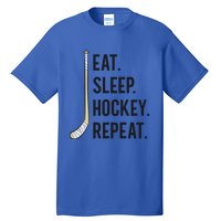 Eat Sleep Hockey Repeat Funny Ice Hockey Gift Tall T-Shirt