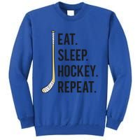 Eat Sleep Hockey Repeat Funny Ice Hockey Gift Tall Sweatshirt