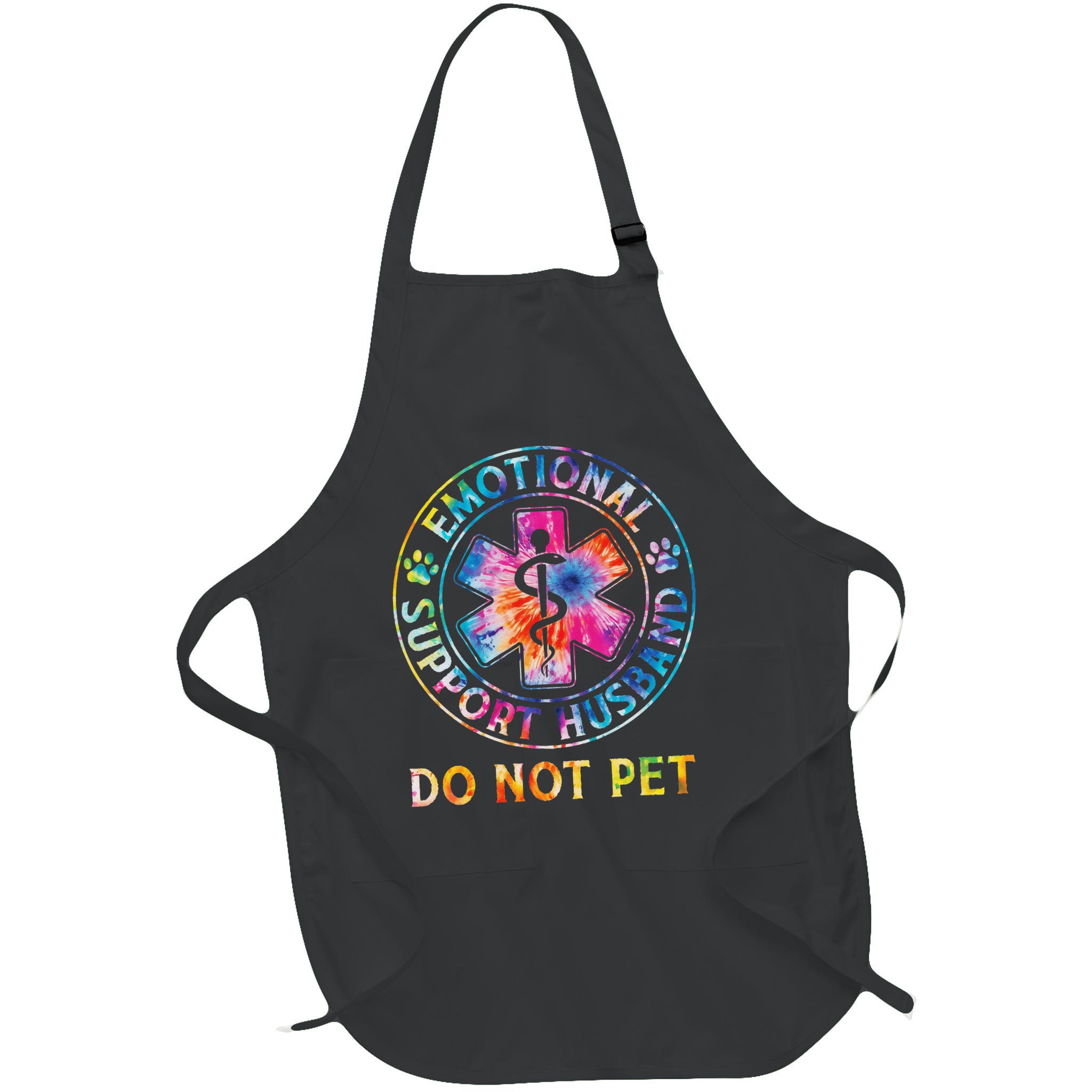 Emotional Support Husband Do Not Pet Tie Dye Funny Marriage Apron