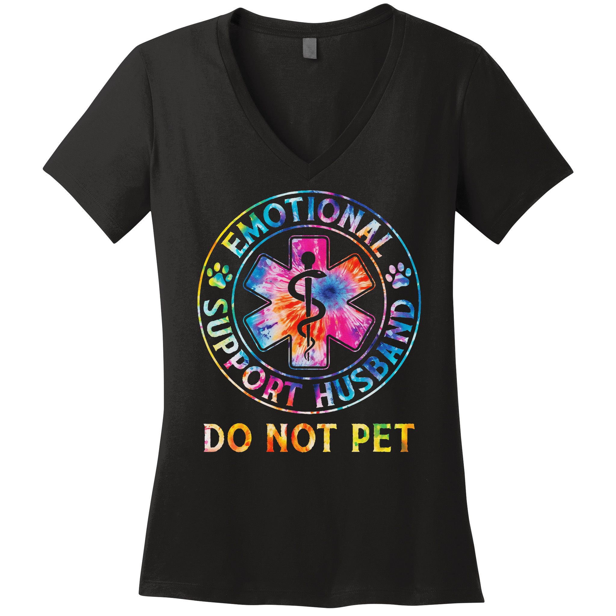 Emotional Support Husband Do Not Pet Tie Dye Funny Marriage Women's V-Neck T-Shirt