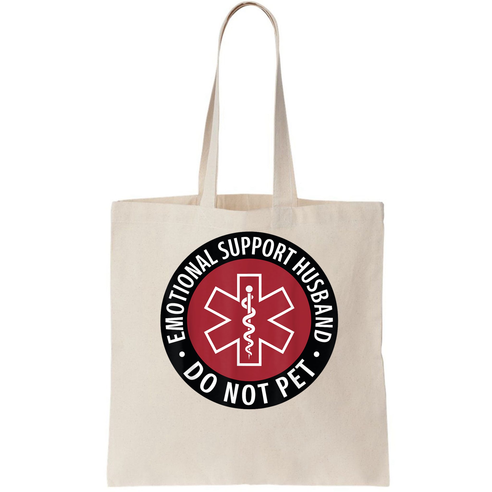 Emotional Support Husband Do Not Pet  Funny Husband For  Bag