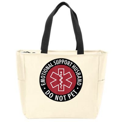 Emotional Support Husband Do Not Pet  Funny Husband For  Zip Tote Bag