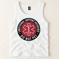 Emotional Support Husband Do Not Pet  Funny Husband For  Tank Top
