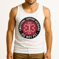 Emotional Support Husband Do Not Pet  Funny Husband For  Tank Top