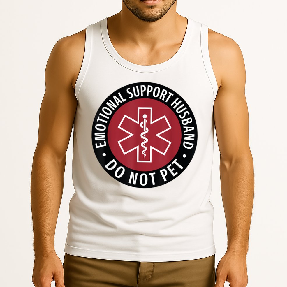 Emotional Support Husband Do Not Pet  Funny Husband For  Tank Top
