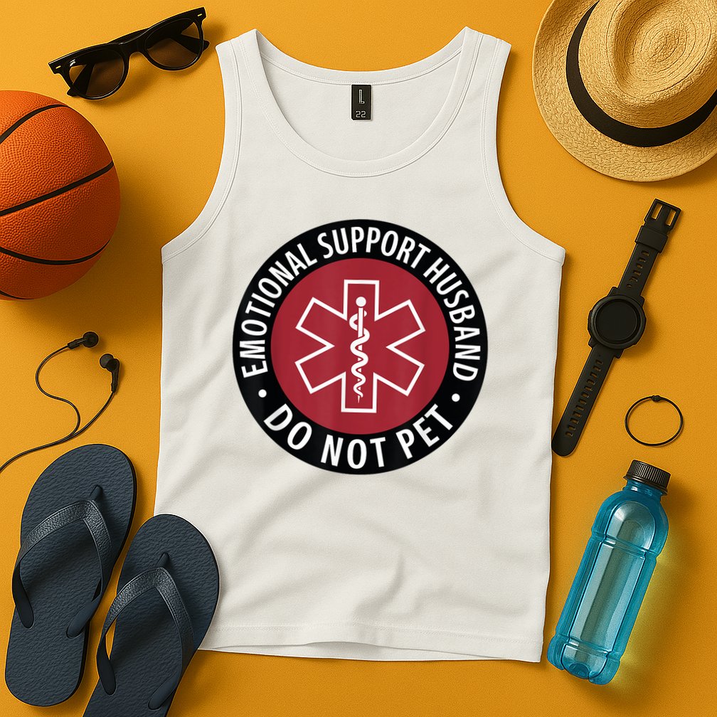 Emotional Support Husband Do Not Pet  Funny Husband For  Tank Top
