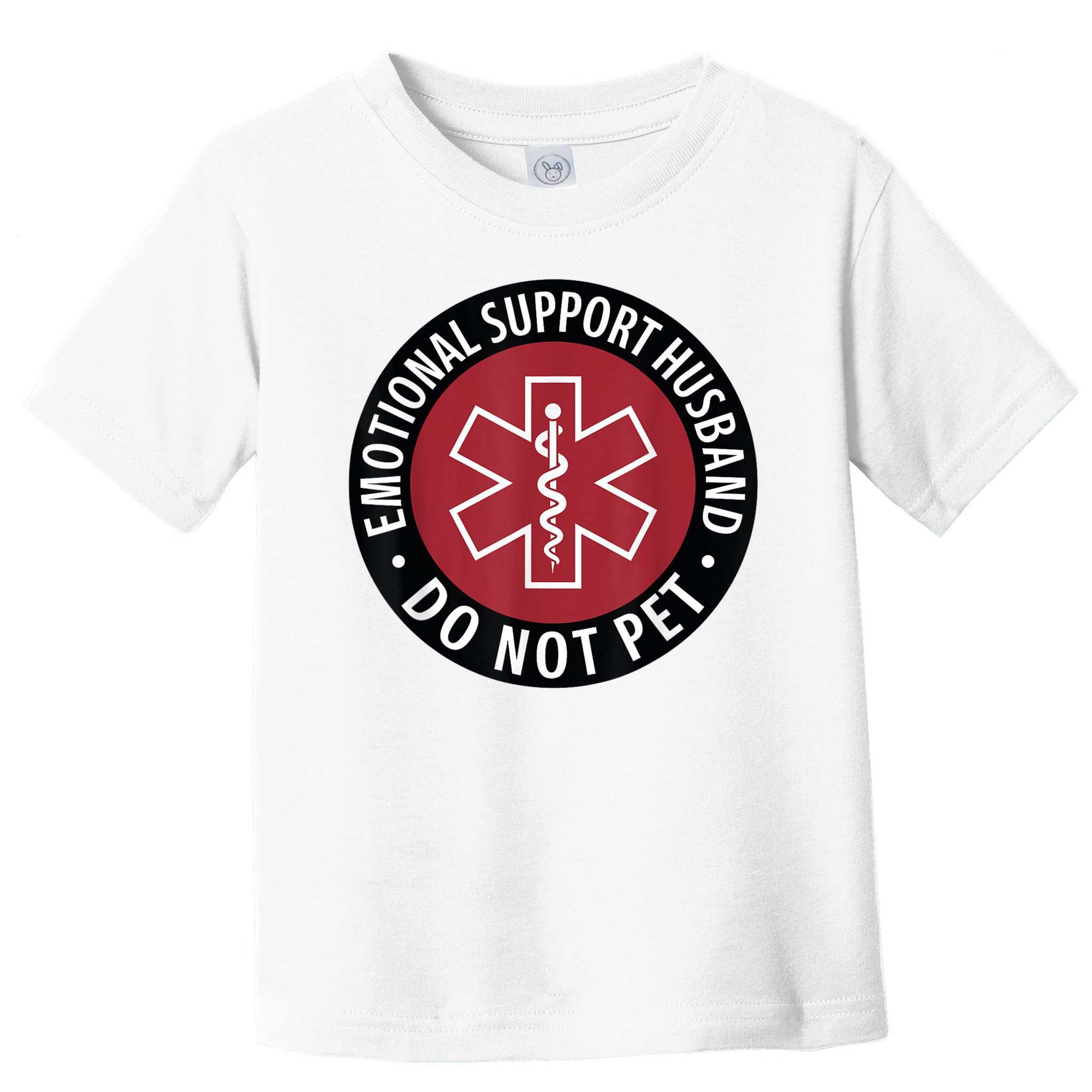 Emotional Support Husband Do Not Pet  Funny Husband For  Toddler T-Shirt