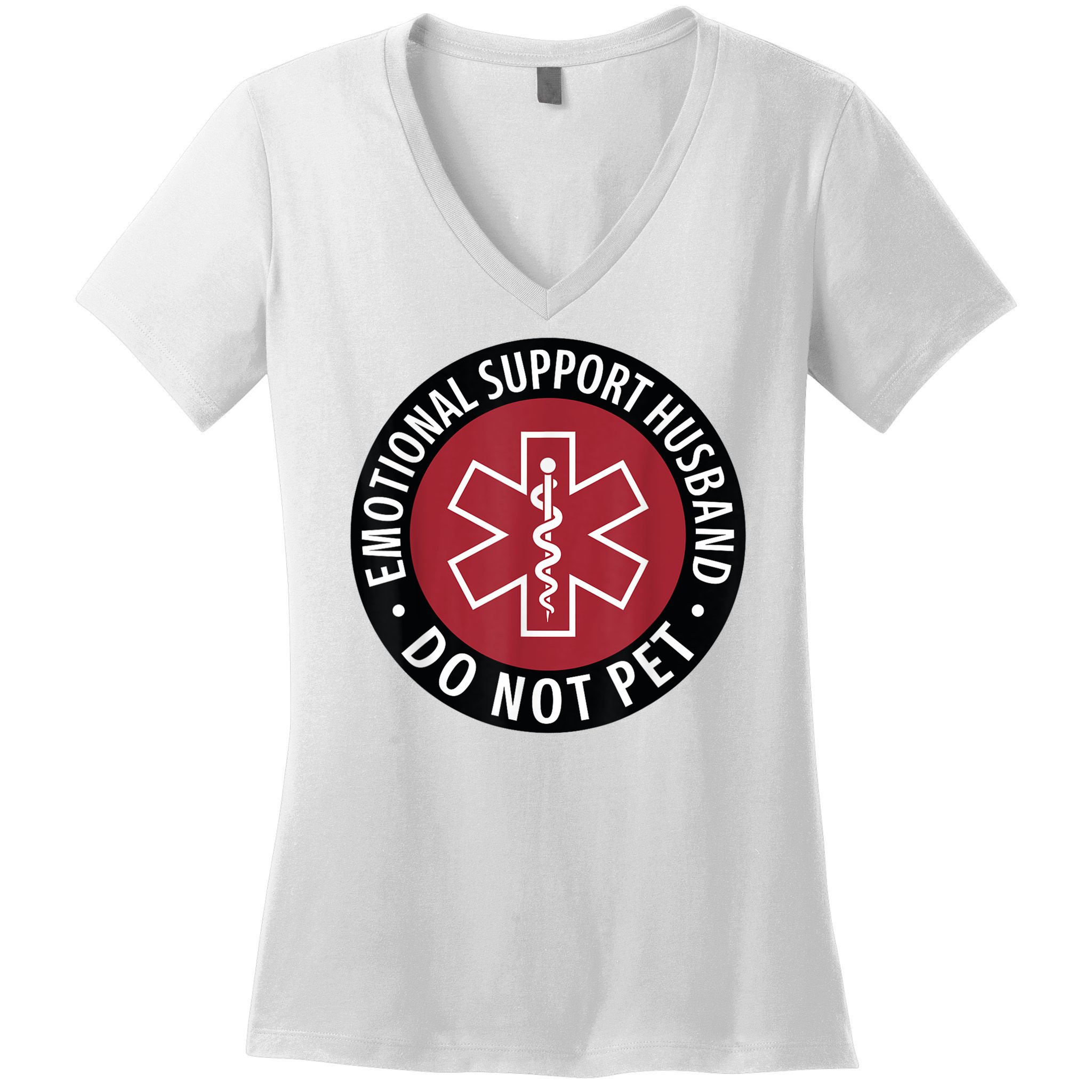 Emotional Support Husband Do Not Pet  Funny Husband For  Women's V-Neck T-Shirt