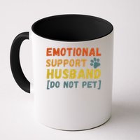 Emotional Support Husband Do Not Pet Funny Mug