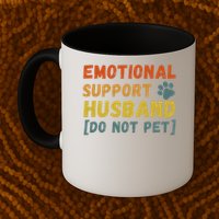 Emotional Support Husband Do Not Pet Funny Mug
