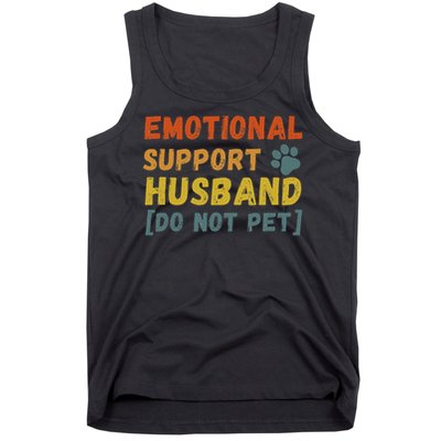 Emotional Support Husband Do Not Pet Funny Tank Top
