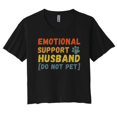 Emotional Support Husband Do Not Pet Funny Crop Top