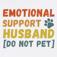 Emotional Support Husband Do Not Pet Funny Garment-Dyed Sweatshirt
