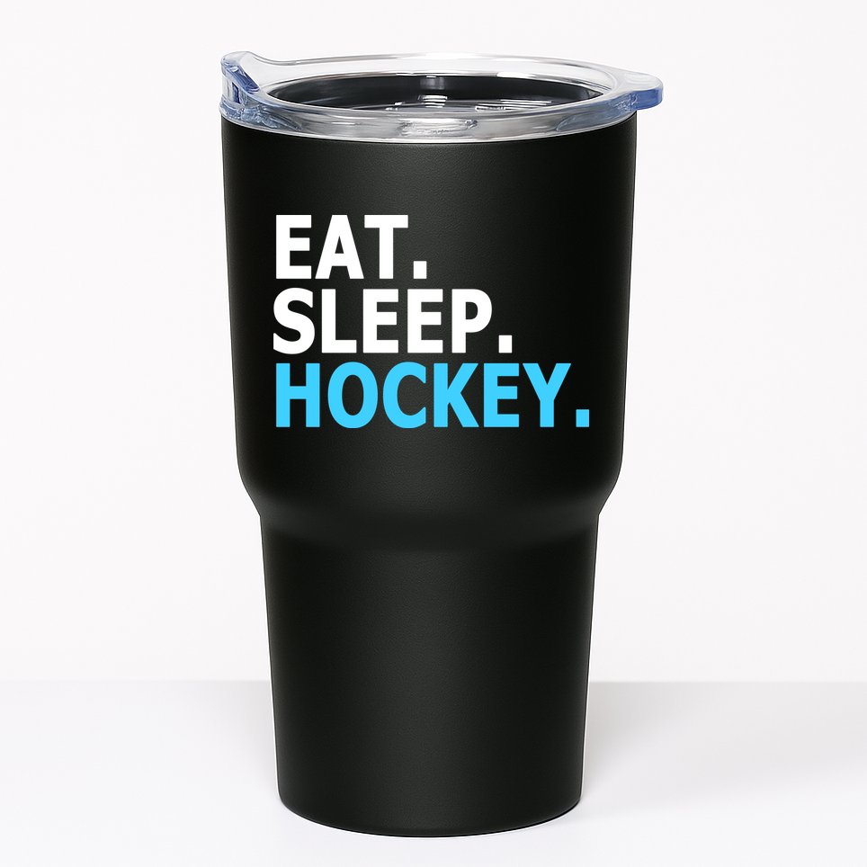 Eat. Sleep. Hockey. Tumbler
