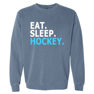 Eat. Sleep. Hockey. Garment-Dyed Sweatshirt