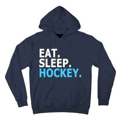 Eat. Sleep. Hockey. Hoodie