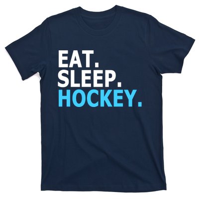 Eat. Sleep. Hockey. T-Shirt