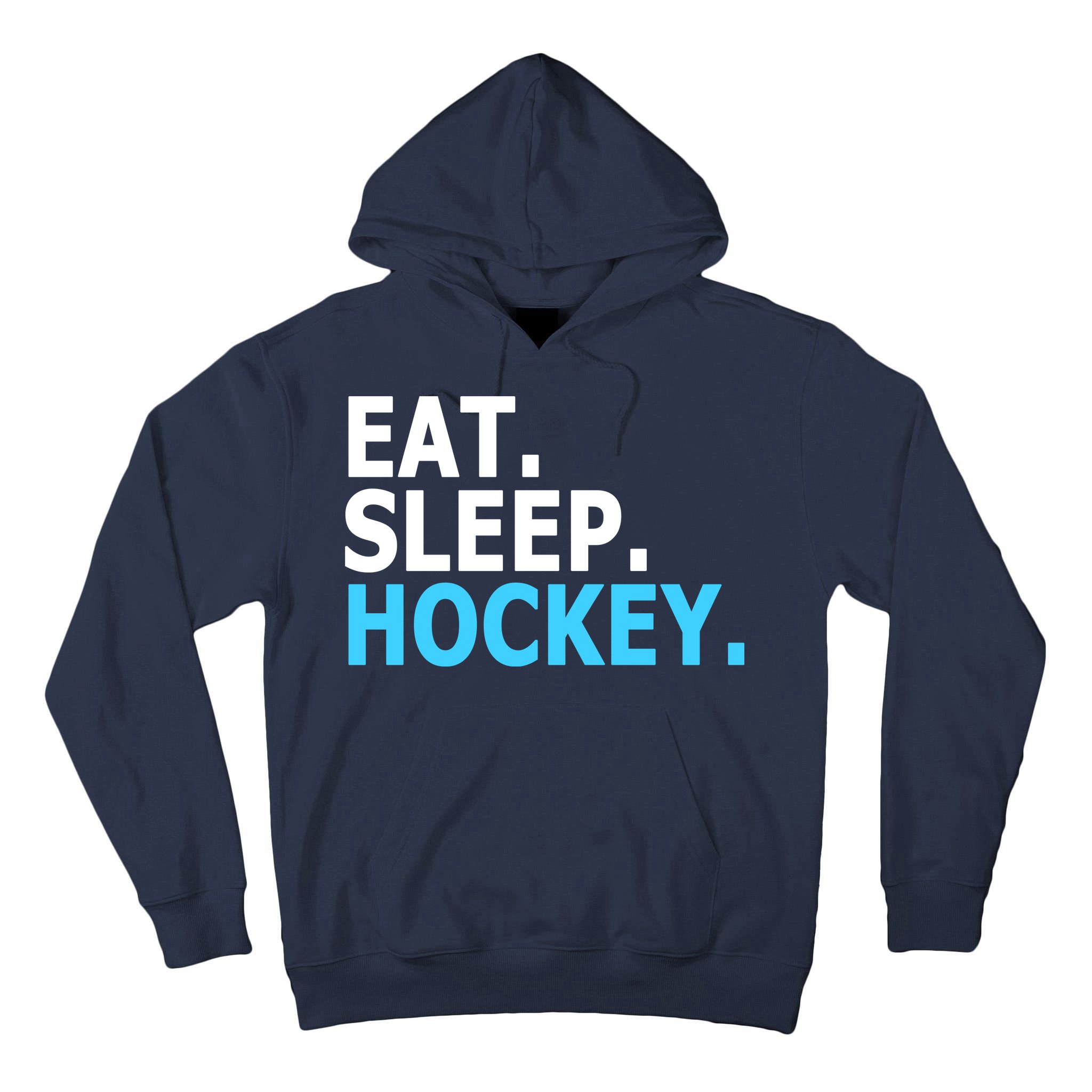 Eat. Sleep. Hockey. Tall Hoodie