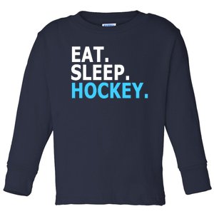 Eat. Sleep. Hockey. Toddler Long Sleeve Shirt