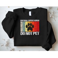 Emotional Support Husband Do Not Pet Sweatshirt