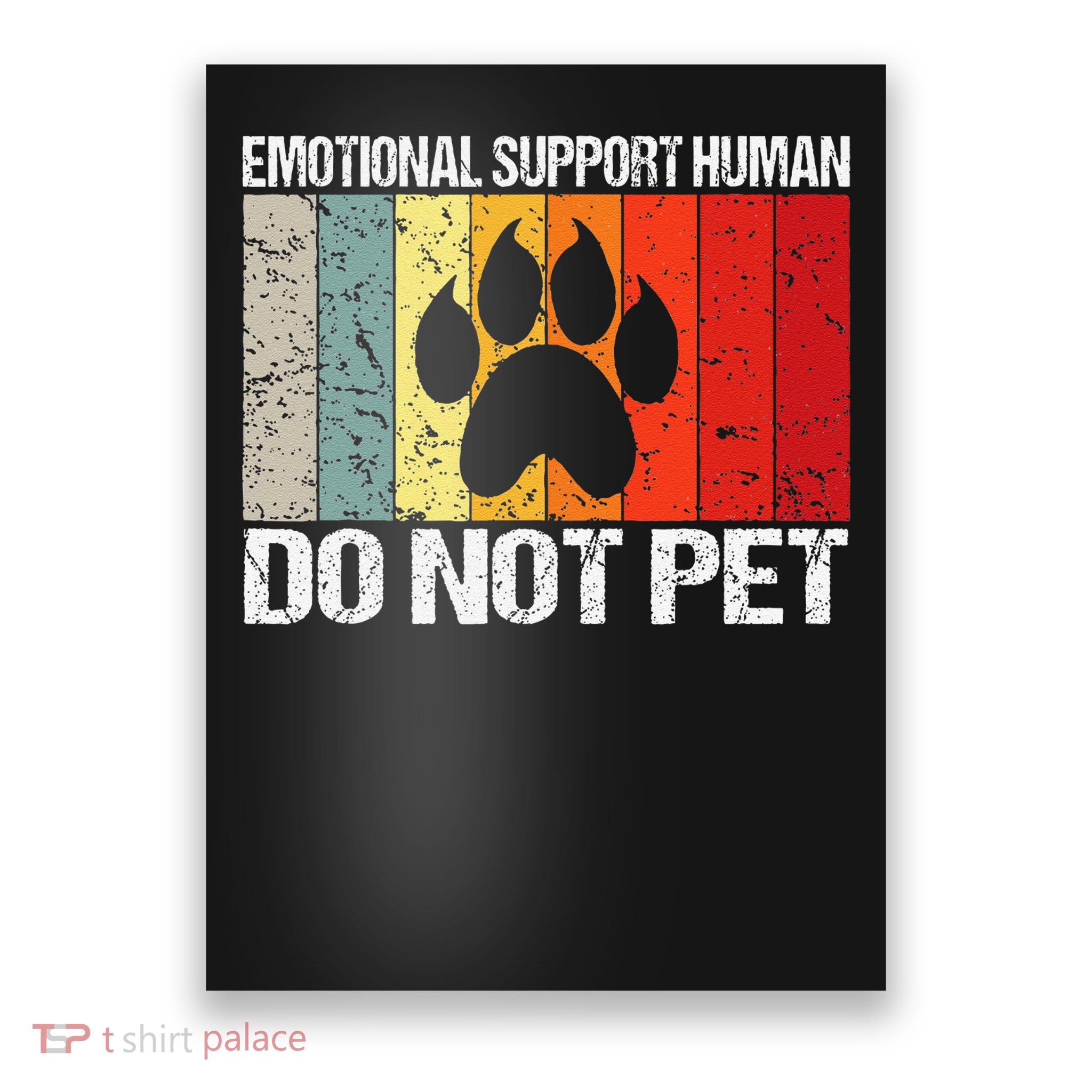 Emotional Support Husband Do Not Pet Poster