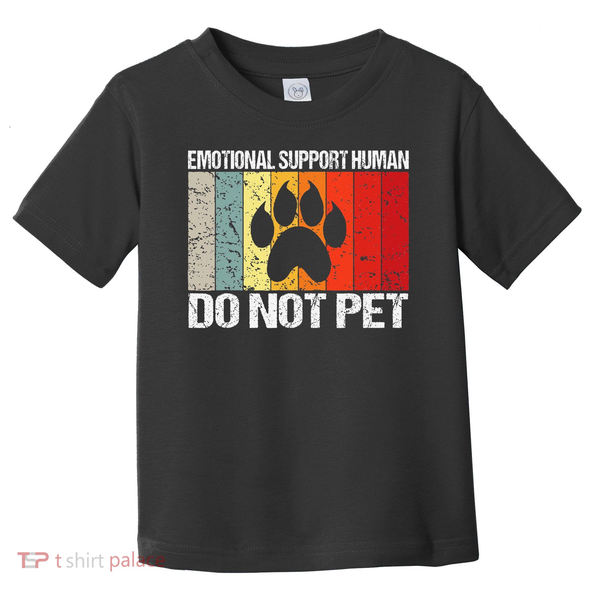 Emotional Support Husband Do Not Pet Toddler T-Shirt