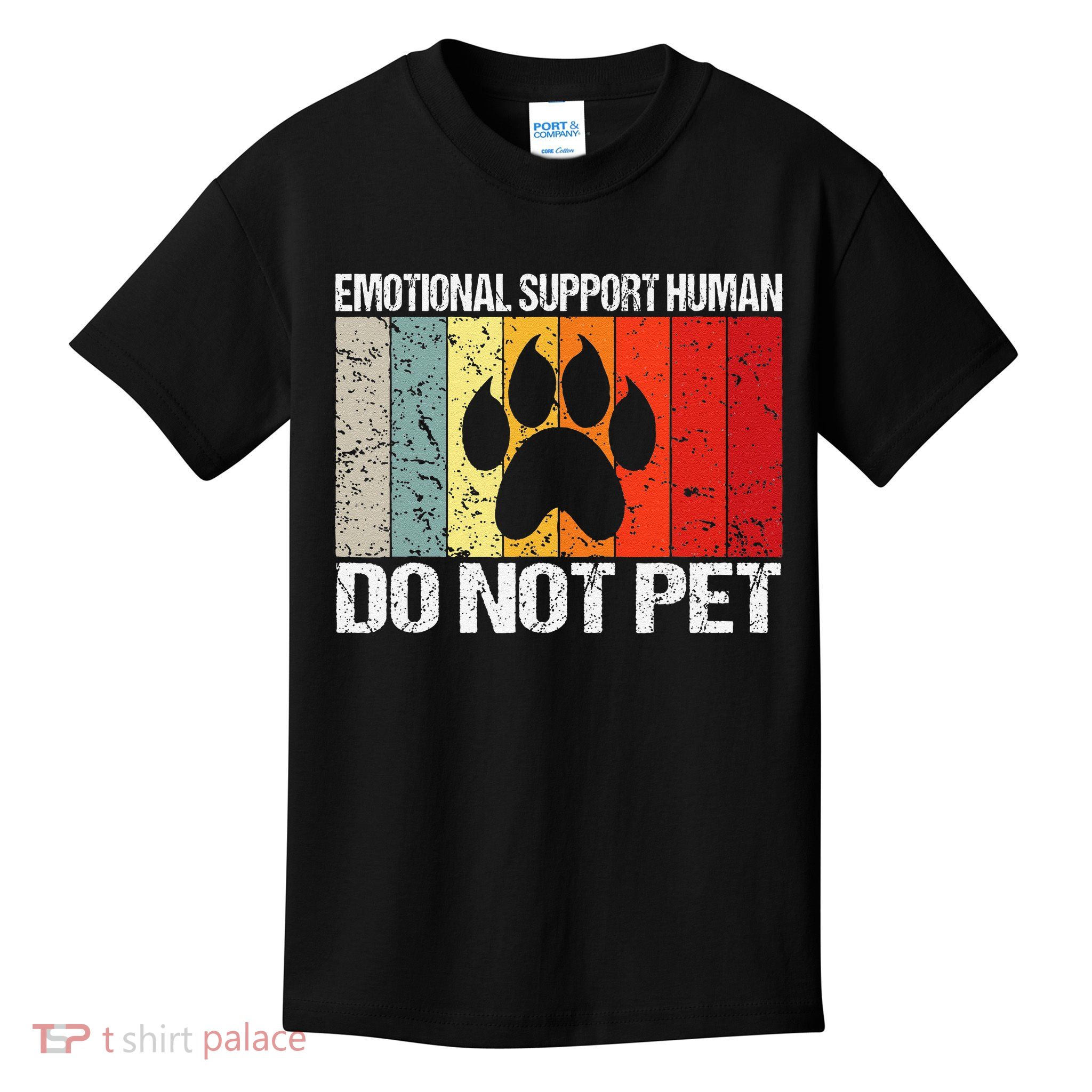 Emotional Support Husband Do Not Pet Kids T-Shirt
