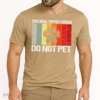 Emotional Support Husband Do Not Pet Performance Shirt