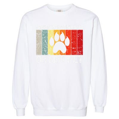 Emotional Support Husband Do Not Pet Garment-Dyed Sweatshirt