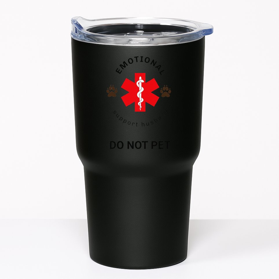Emotional Support Husband Do Not Pet Tumbler