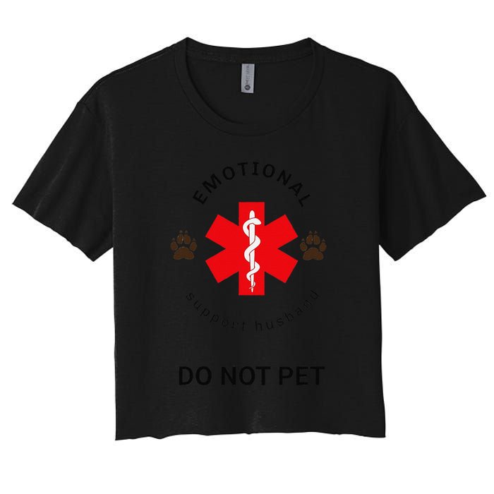 Emotional Support Husband Do Not Pet Women's Crop Top Tee